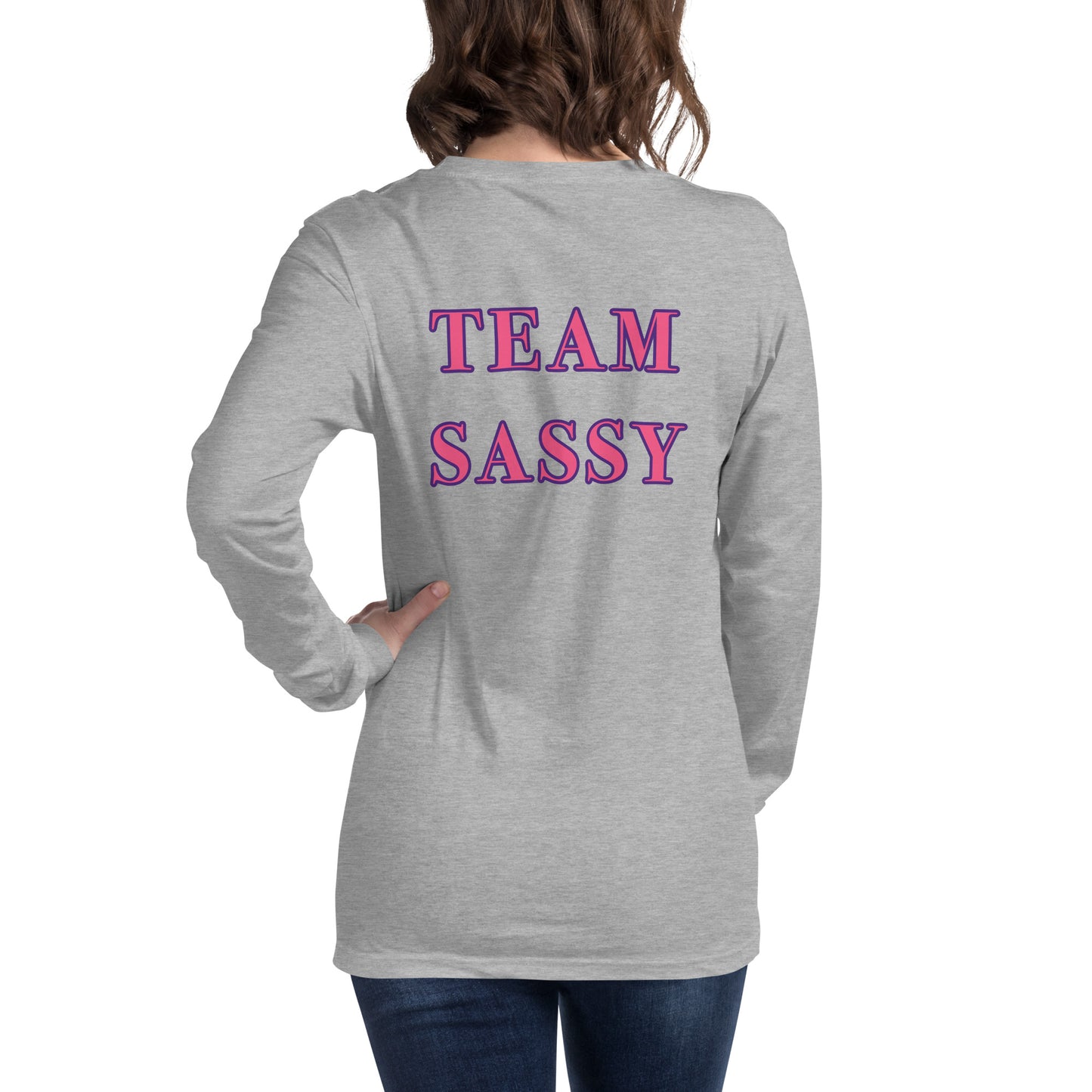 Women's "Team Sassy" Long Sleeve Tee