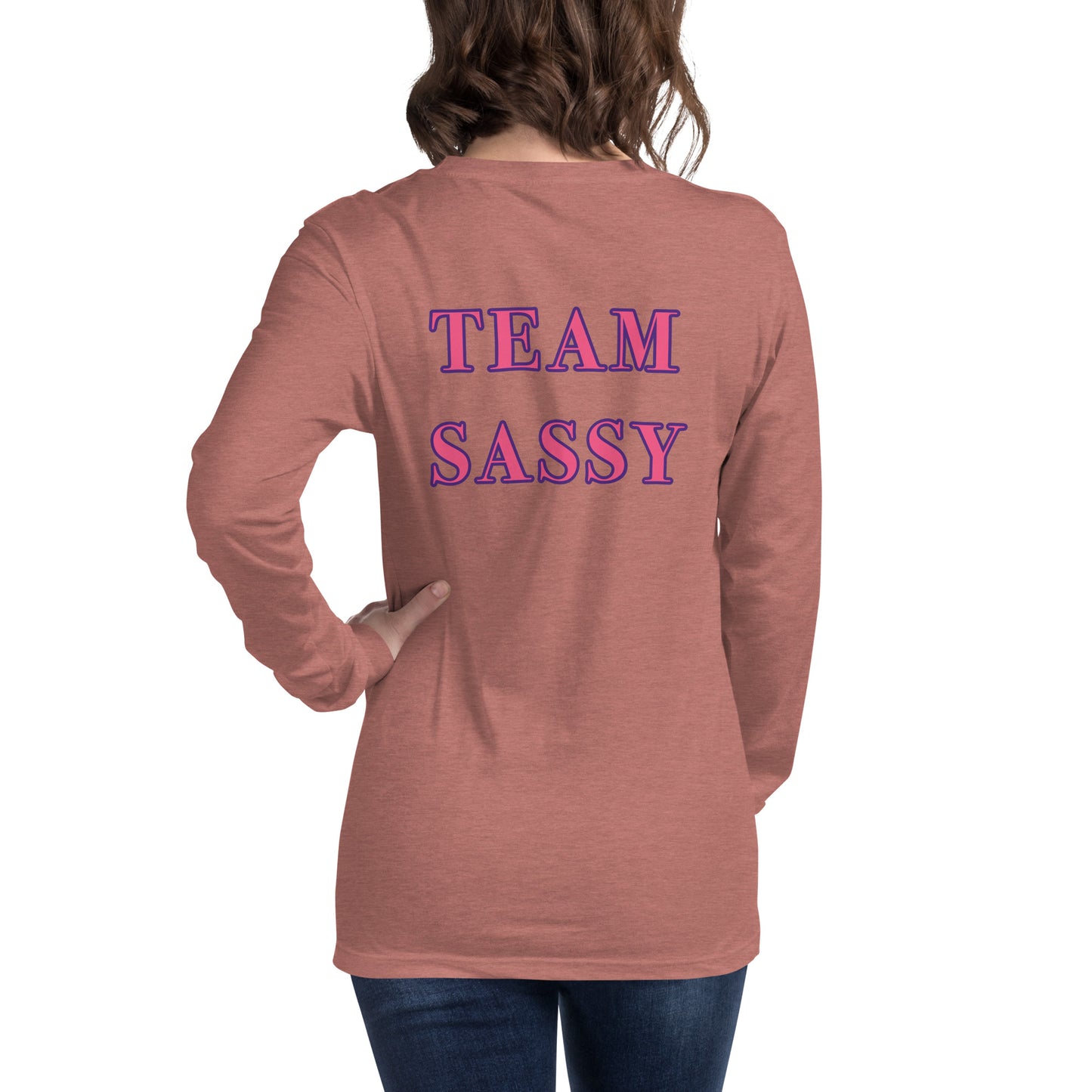 Women's "Team Sassy" Long Sleeve Tee