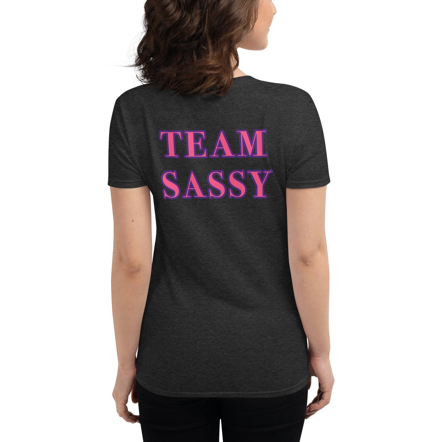 Women's Team Sassy Short Sleeve T-Shirt