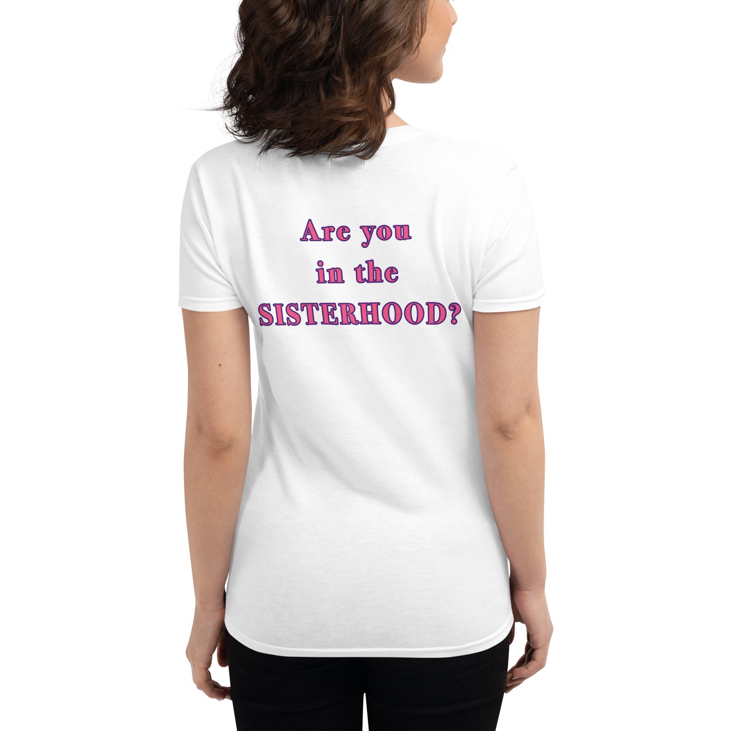 Women's Sisterhood Short Sleeve T-Shirt